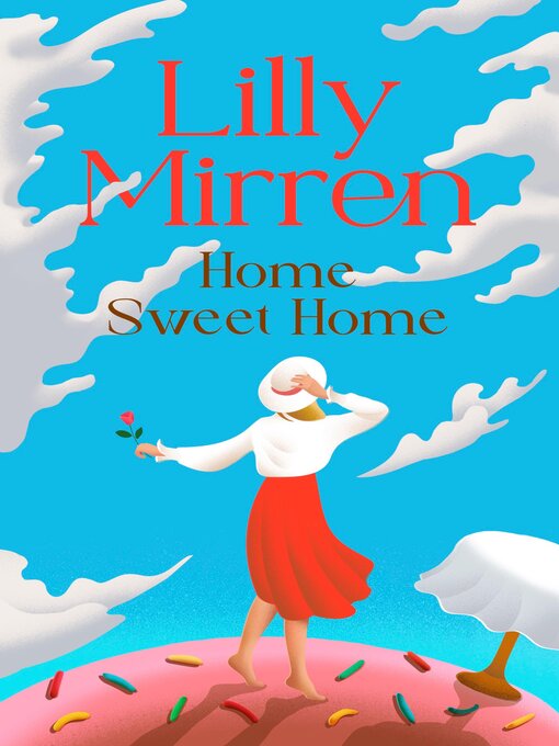 Title details for Home Sweet Home by Lilly Mirren - Available